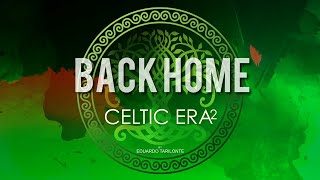 Video thumbnail for Celtic ERA 2 - Back Home by Eduardo Tarilonte by Best Service