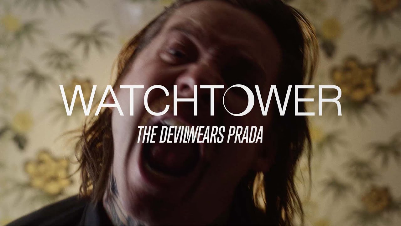 The Devil Wears Prada — Watchtower