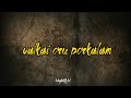Aadukalam Porkalam Song Lyrics Whatsapp Status