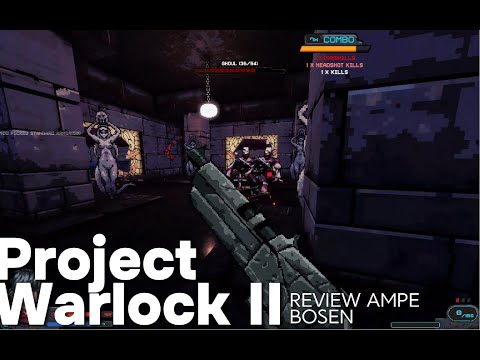 New Game May  - Review Project Warlock II | Review Ampe Bosan