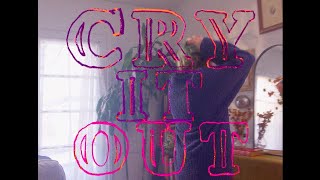 Rain on Fridays – “Cry It Out”