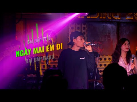 Ngày Mai Em Đi | Bãi Đáp Band Cover
