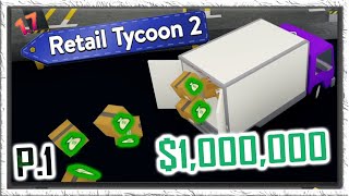 Retail Tycoon 2: Secrets for a Profitable Start! | Part 1