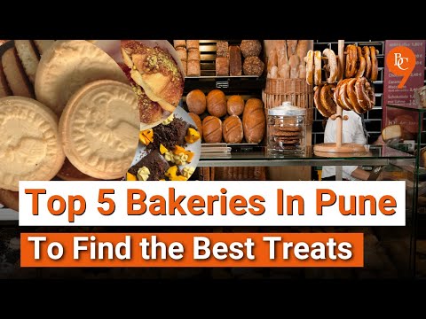 PUNE'S BEST BAKERIES THAT YOU MUST TRY |Things To Do in Pune|Best food in pune|The Bridge Chronicle