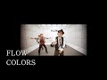 FLOW「COLORS」MUSIC VIDEO (MBS・TBS系アニメ『コードギアス 反逆のルルーシュ』前期オープニングテーマ)