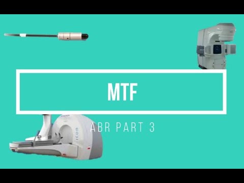 MTF (Modular Transfer Function) ABR Part 3 Medical Physics Oral Exam Prep