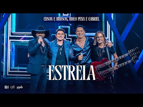 Edson & Hudson, @hugopenaegabriel  - Estrela [DVD Foi Deus]
