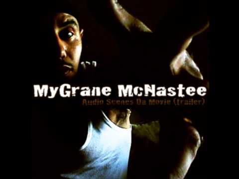 Mygrane Mcnastee - Down To Earth