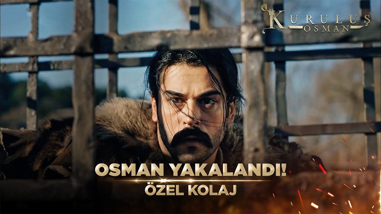 Osman Tutsak Edildi! | Kuruluş Osman Özel Kolaj