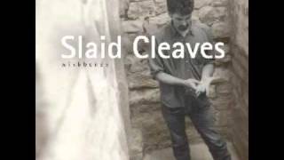 Wishbones ~ Slaid Cleaves