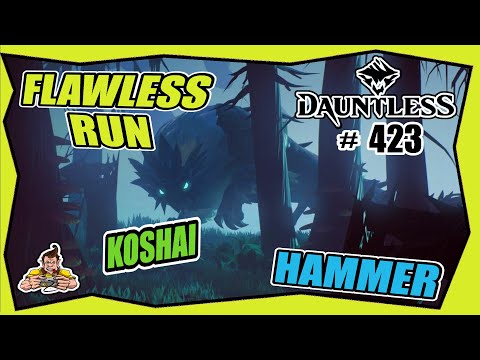 DAUNTLESS #423 KOSHAI FLAWLESS 100 SCHADEN RUN HAMMER ★ Gameplay German Deutsch ★ Tipps & Tricks