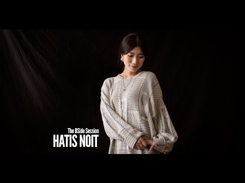 A BSide Session with Hatis Noit ハチスノイト / Side A