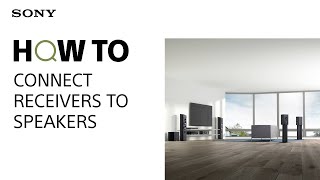 HOW TO: Connect receivers to speakers