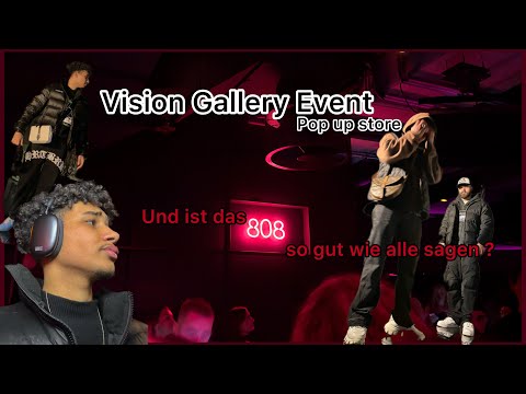 Vision gallery Event “Pop up Store”🚶🏽‍♂️|| Ist der 808 Club Berlin so gut wie alle sagen? 🈵🈲