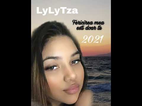 LyLyTza ❤ Fericirea mea esti doar tu ❤ 2021