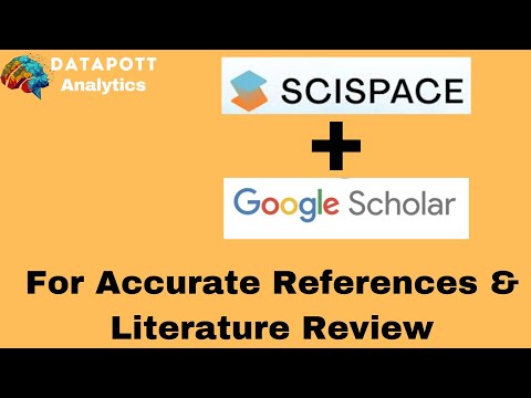 SciSpace + Google Scholar || For Accurate Referencing in Research and Literature Review
