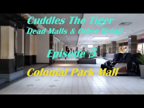 Episode 5  Colonial Park Mall, Over 50 Years Old!