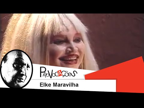 Provocations - Elke Maravilha