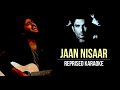 Jaan Nisaar | Arijit Singh | Sushant Singh Rajput | Reprised Karaoke