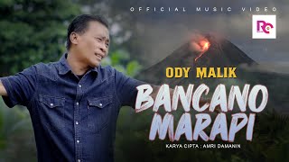 Download lagu Bancano Marapi - Ody Malik - ( Music Vidio) mp3
