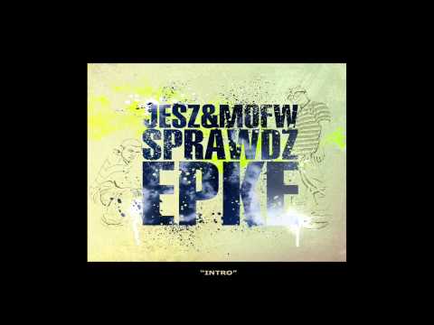 01. Jesz & Man Of Few Words - Intro (Sprawdź EPke)