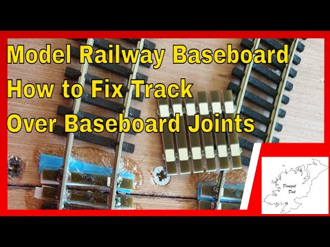 169 Model Railway Baseboard Joints How to Fix Track Over Baseboard Joints