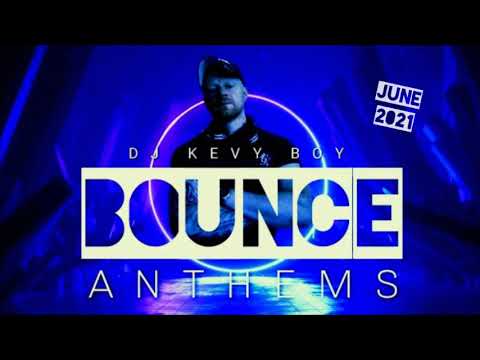 DJ Kevy Boy - Bounce Anthems