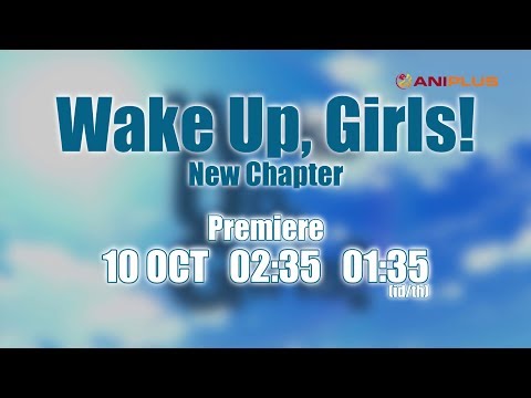 Wake Up, Girls! New Chapter Preview
