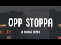 YBN Nahmir Opp Stoppa Feat 21 Savage Lyrics I Keep A Rocket In My Pocket