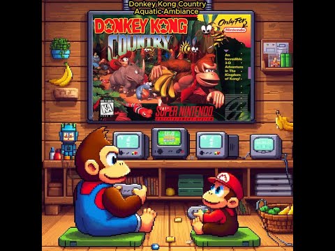 Top VGM 113 : Donkey Kong Country - Aquatic Ambiance