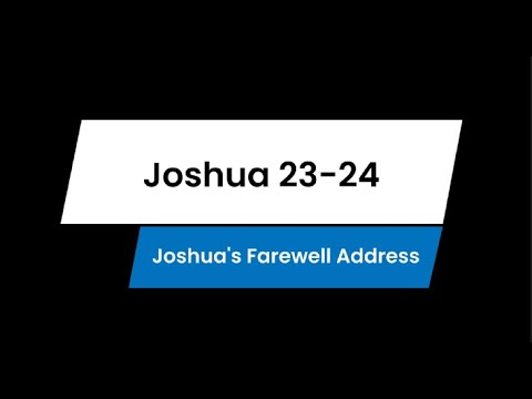 Joshua's Farewell Address