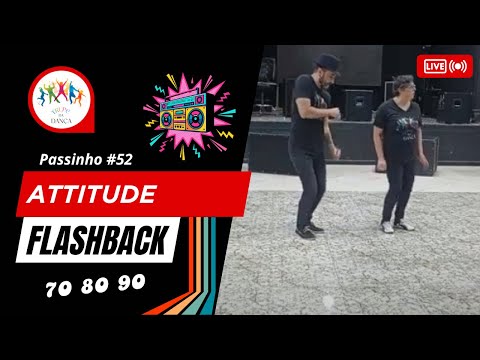 Attitude (#InformationSociety) | Passinho flashback #52 com a Trupe da Dança