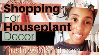 Shopping For Houseplants Accessories At World Market; Shop With Me For Houseplant Stuff