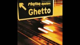 Rhythm Masters – Ghetto Soul (Glow Remix)