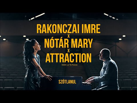 Rakonczai Imre x Nótár Mary x Attraction: Szótlanul (Official Music Video)