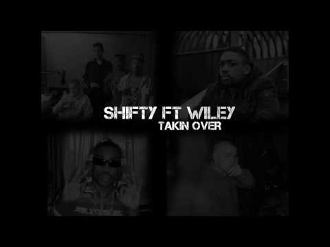 SHIFTY FT WILEY - TAKIN OVER (HD)