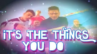 It&#39;s the things you do -Five (Subtitulos en español)