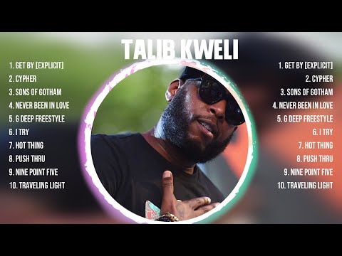 Talib Kweli Greatest Hits Full Album ▶️ Full Album ▶️ Top 10 Hits of All Time