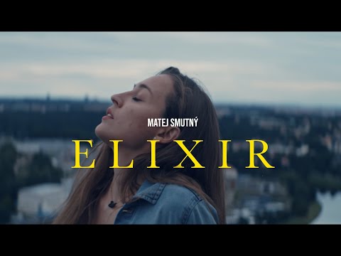 MATEJ SMUTNÝ - Elixir (Official Video)
