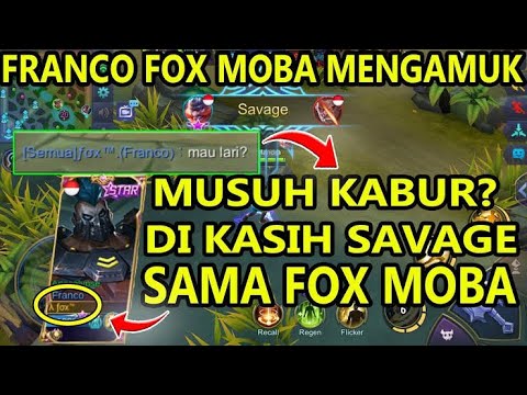 KETEMU FOX PAKAI FRANCO - EMANG GILAK KALAU FOX PAKAI FRANCO !!! GAK ADA AKHLAK !!! FOX MOBA