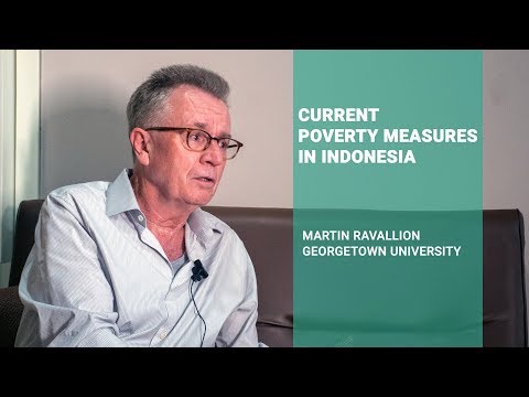 Current Poverty Measures in Indonesia  | Martin Ravallion (Georgetown University)