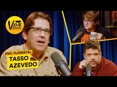 VRAU CAST: ENG. FLORESTAL TASSO AZEVEDO
