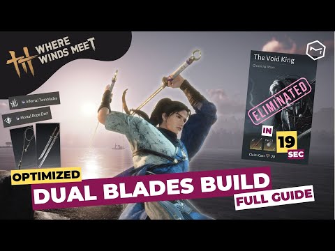 Where Winds Meet BEST Dual Blades Build Guide – Infernal Twinblades & Mortal Rope Dart (Bamboocut)
