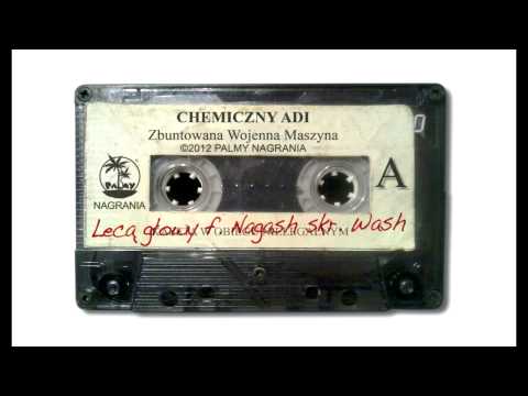 Lecą głowy - Chemiczny Adi f. Nagash