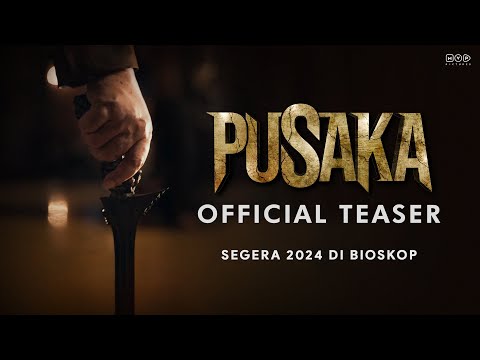 PUSAKA - Teaser Trailer