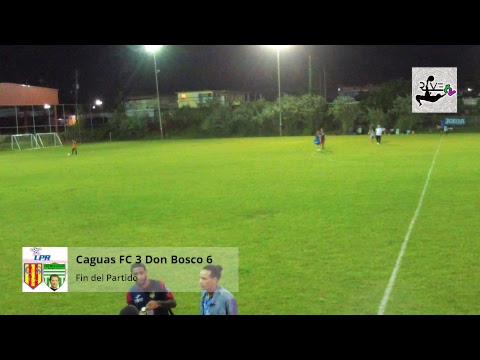 Liga LPR: Caguas FC vs Don Bosco FC
