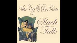 Mike Uzzi & Ben Recht - a fitness counterrevolution (Ben Parris Remix) [Slack Talk]