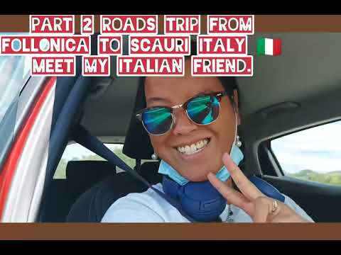 PART 2 ROADS TRIP FROM FOLLONICA TO SCAURI ITALY| ARRIVED AT MY FRIEND ITALIAN COUPLE HOUSE| BEACH