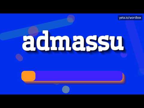 ADMASSU - HOW TO PRONOUNCE IT!?