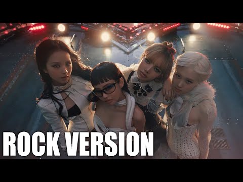 BLACKPINK - ‘뛰어(JUMP)’ ROCK VERSION